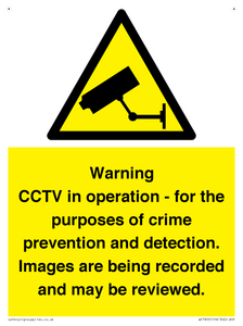 Warning CCTV in operation - for the purposes of crime prevention and detection. Images are being recorded and may be reviewed.